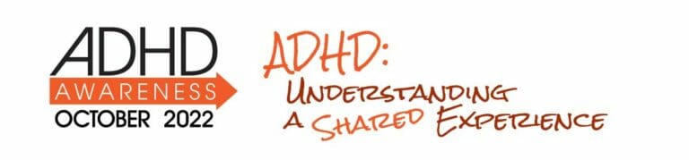 ADHD Awareness Month - October 2022